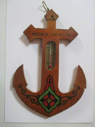 Vtg Thermometer Hand Painted Wood Anchor Monroe Michigan Unique Charming