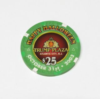 $25 2003 Trump Plaza Happy Halloween Twenty Five Dollar Casino Chip