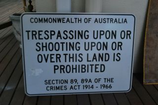 Collectible Commonwealth Of Australia Sign No Trespassing Or Shooting Over This