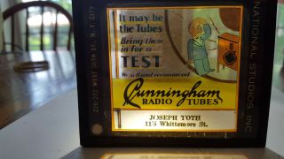 Vintage Glass Advertisement Slides,  Cunningham Radio Tubes.  It May Be The Tubes