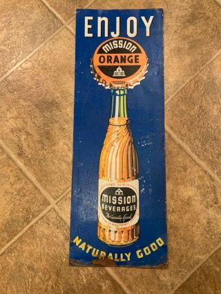 Vintage Mission Orange Tin Sign 25”x9”