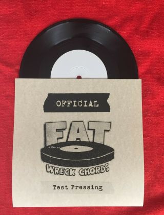 No Use For A Name - Justified Black Eye 7 " Official Test Pressing Fat Wreck