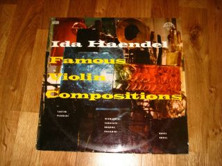 Ida Haendel - Famous Violin Compositions
