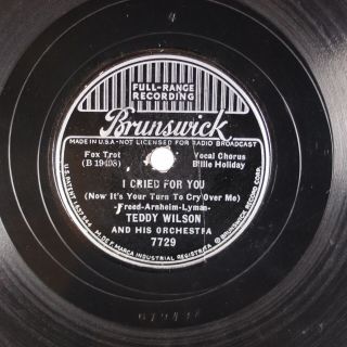 TEDDY WILSON,  BILLIE HOLIDAY: I Cried for You US Brunswick 7729 Jazz 78 Hear 3