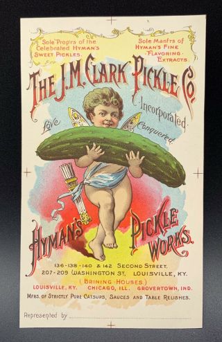 The J.  M.  Clark Pickle Co.  Advertising Trade Card,  Louisville,  Ky