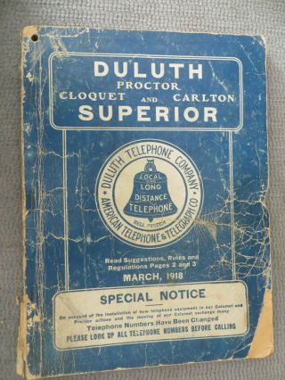 Rare March 1918 Duluth Superior At&t Telephone Book - Minnesota Wisconsin