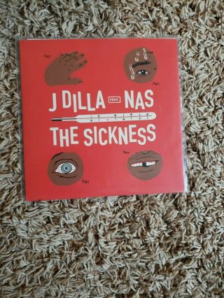 J Dilla Feat.  Nas The Sickness 7 " Og Press Rare Nm Played Once Q Tip Snoop Dogg