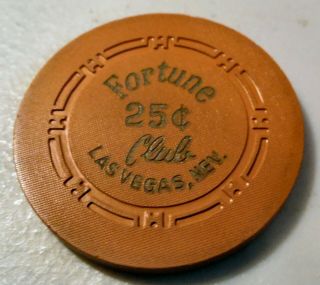 Casino Chip.  25 (cent) Fortune Club,  Las Vegas,  Nevada