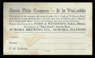 Aurora Brewing Co. ,  Aurora,  IL,  Distributor Fosse & Wetzstein,  Fulton,  IL 3