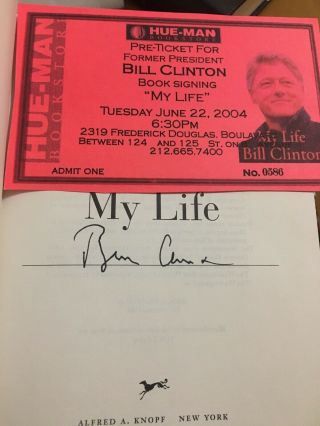 Bill Clinton Signed Book “my Life” (1st Edition And 1st Printing) President