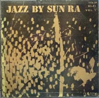 Sun Ra - Jazz By Sun Ra Vol.  1 - Transition Trip 10 His Debut From 1956