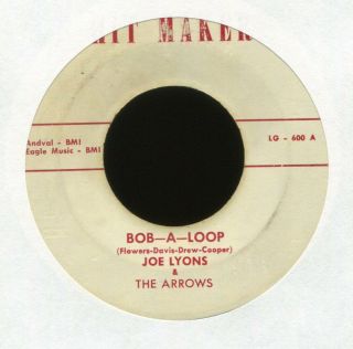 Joe Lyons & The Arrows Bop - A - Loop On Hit Maker R&b Doo Wop 45 Hear