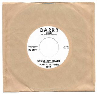 Yvonne & Violets Cross My Heart /show Me The Way Barry Dj Nm Unplayed N.  Soul 45