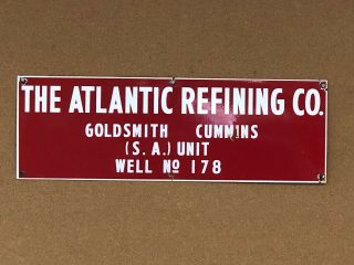 Rare.  Porcelain.  Atlantic Refining Company.  Oil Well Lease Sign