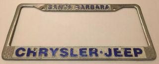 Santa Barbara California Chrysler Jeep Metal License Plate Frame Vintage Chrome