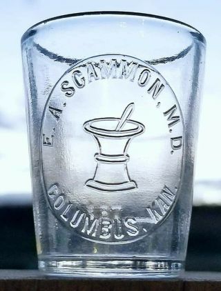Rare E.  A.  Scammon M.  D.  Mortar & Pestle Dose Glass Cup Columbus Kansas Ks Shot