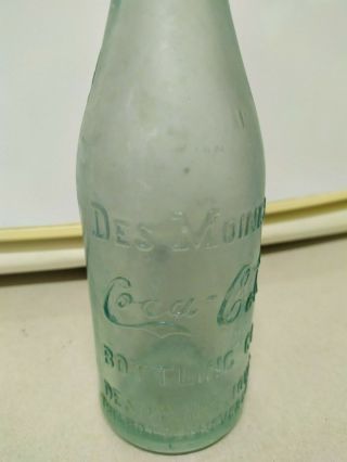Coca Cola Straight Side bottle Des Moines 1900 Rare 2