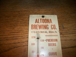 Early Wooden Thermometer For The Altoona (pa) Brewing Company 1940 