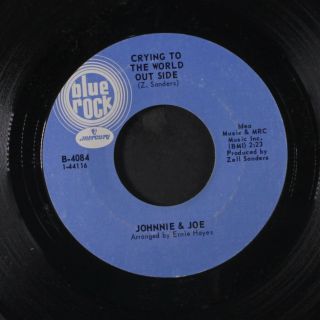 JOHNNIE & JOE: My Baby Is So Sweet / Crying To The World Outside 45 (sl lbl wea 2