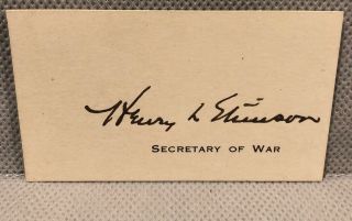 Henry L.  Stimson Secretary Of War Signed Card Autographed