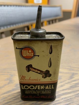 Whiz Whiz Mechanics Loosen All Oil Can Tin Handy Oiler Lead Top Vintage