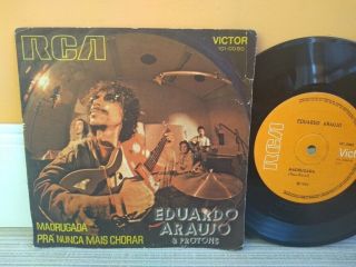 Eduardo Araujo & Protons Rare Brazil Psych Latin Soul Rock 7 " 45 Hear 1972