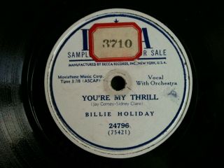 Rare 1949 Female Jazz Blues DECCA DJ PROMO 78 Billie Holiday YOU ' RE MY THRILL 2