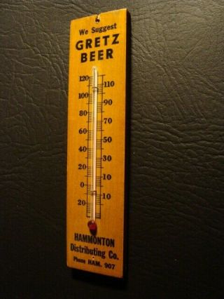 Circa 1940s Gretz Beer Wooden Thermometer,  Hammonton Distributing