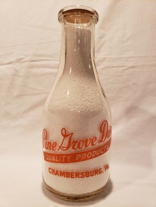 Pennsylvania Milk Bottle,  Quart Milk Bottle,  Pine Grove Dairy,  Chambersburg,  Pa