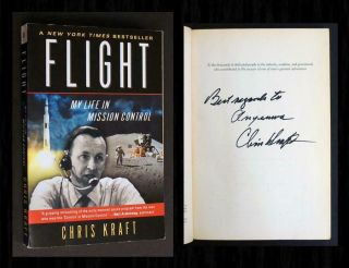 Chris Kraft Signed - Flight: My Life In Mission Control Softcover (nasa Apollo)