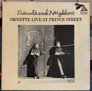Ornette Coleman “friends And Neighbors / Live At Prince Street” Lp Jazz
