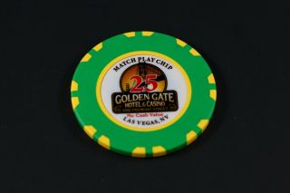 Golden Gate Casino Las Vegas $25 Match Play Chip