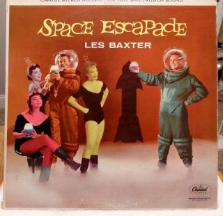 Les Baxter Space Escapade - Capitol St - 968 1st.  Stereo - Space Age - Vinyl