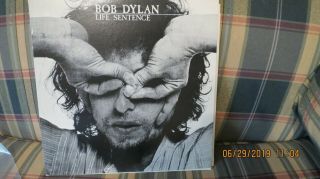 Bob Dylan: Life Sentence Lp (2 Lps,  Recorded On June 2,  1978 At The Universal A