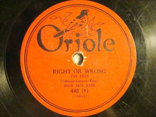78 : Oriole 445 - N.  Orleans Jazz /calif Ramblers - Right Or Wrong/ Miss My Swiss