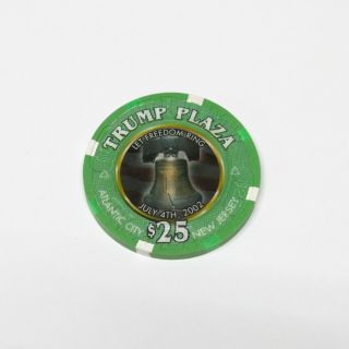 2002 $25 Trump Plaza " Let Freedom Ring " Twenty Five Dollar Casino Chip