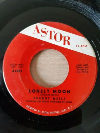 Johnny Wells - Lonely Moon - Astor Records 1001