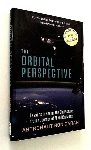 The Orbital Perspective 1st,  1st,  Hb Signed By Astronaut & Author,  Ron Garan