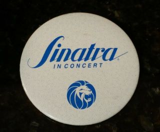 Sinatra In Concert Mgm Grand Hotel Casino Las Vegas,  Nevada Pin Button