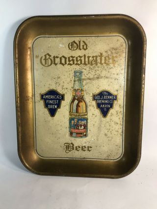 Old Grossvater Brewing Beer Tray Geo.  J.  Renner Brewery Bottle Akron Ohio