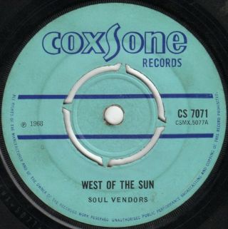 Soul Vendors - West Of The Sun B/w Alton Ellis - A Fool Uk 7 " 1968 Coxsone Recs