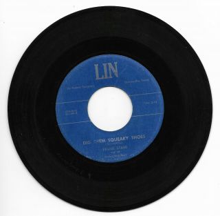 Frank Starr - Lin 1009 Rare Rockabilly 45 Rpm Dig Them Squeaky Shoes Vg,