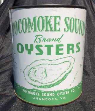 Pocomoke Sound Brand Gallon Seafood Oyster Tin Can Onancock Virginia