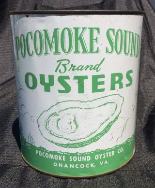 Pocomoke Sound Brand Gallon Seafood Oyster Tin Can Onancock Virginia 3