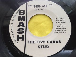 Garage Rock Promo 45 : The Five Cards Stud Beg Me Once Smash 2080 2