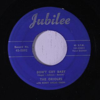 ORIOLES: See See Rider / Don ' t Cry Baby 45 (so close to M -) rare Vocal Groups 2