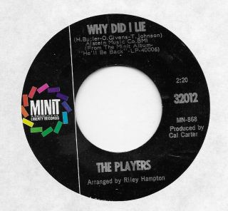 The Players " Why Did I Lie " Minut 32012 Northern Soul 7 " 45