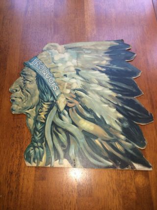 Iroquois Beer Buffalo York " The Brave " Die Cut Paper Sign