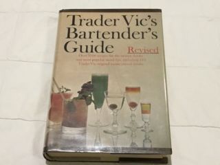 Trader Vic’s Bartender’s Guide Cocktail Bar Drink Recipes 1972