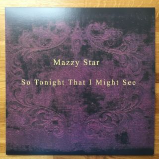 Mazzy Star - So Tonight That I Might See - 2017 Reissue Vinyl Lp